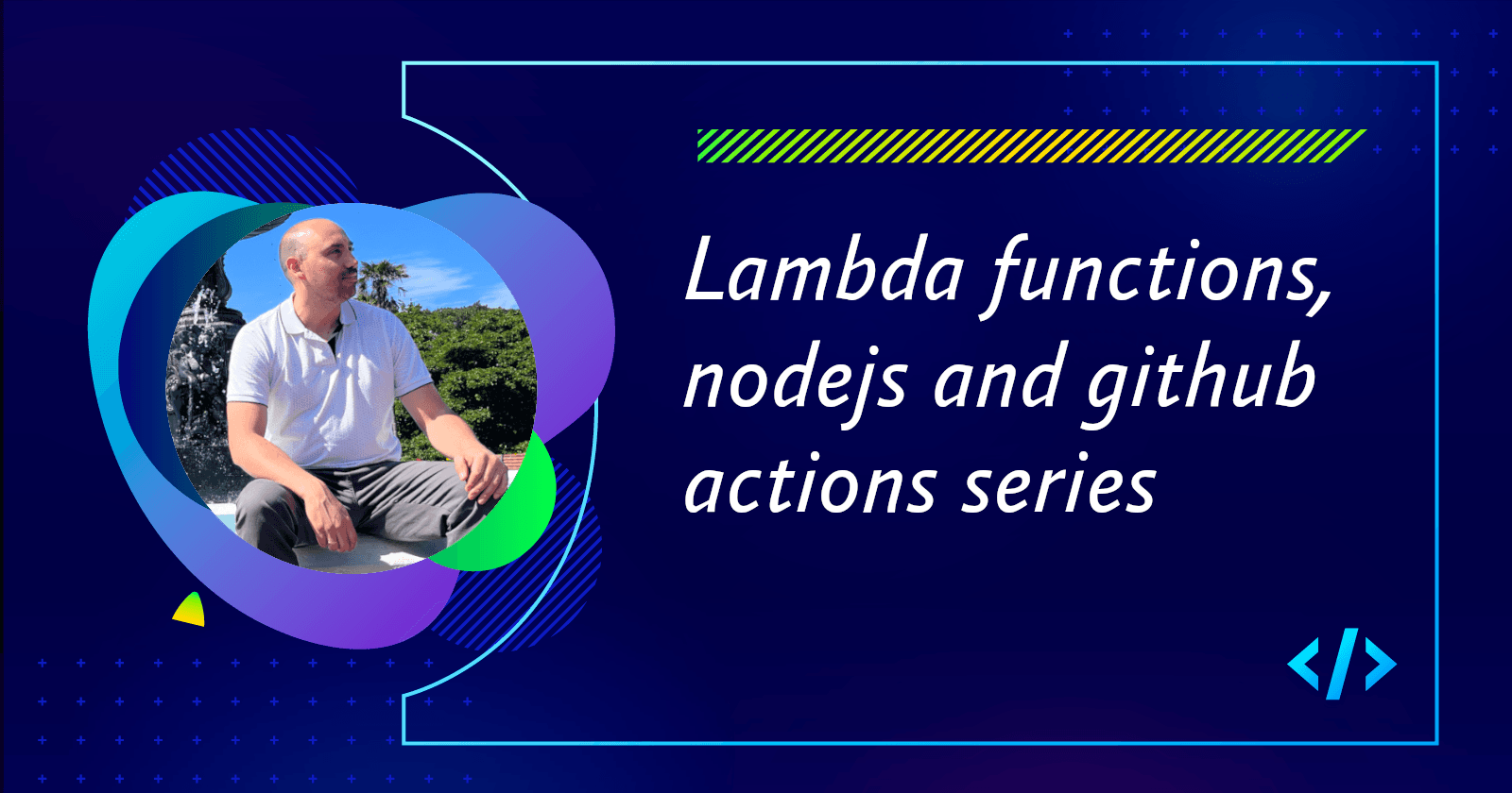 Lambda functions, nodejs and github actions