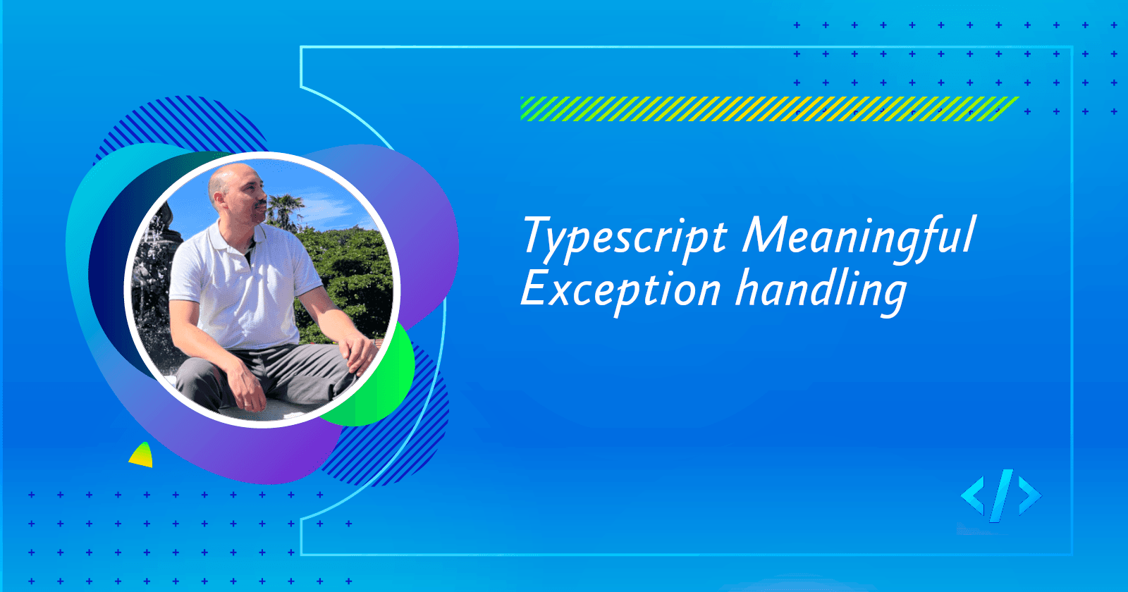 Typescript Meaningful Exception Handling