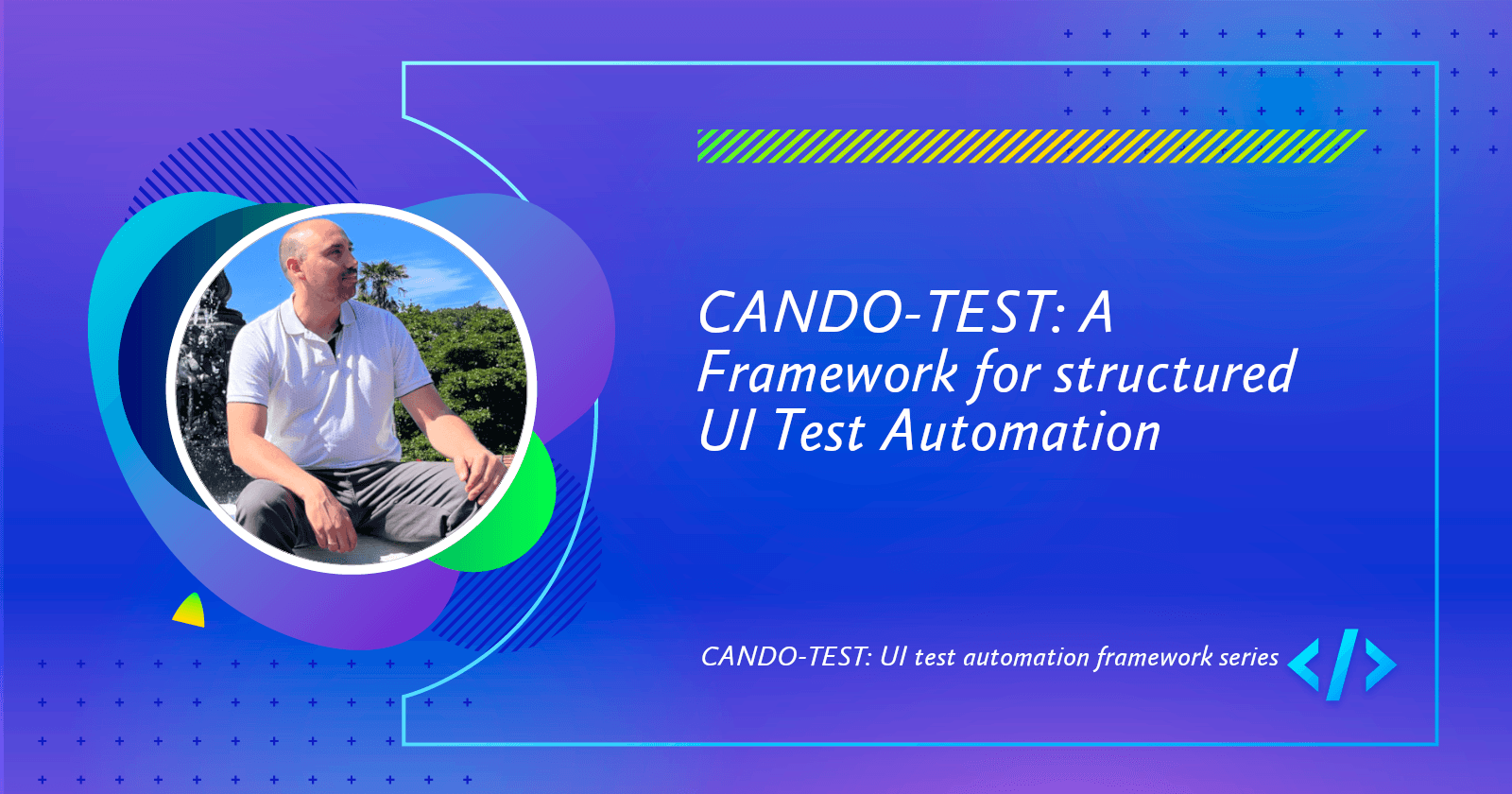 CANDO-TEST: A framework for structured UI Test Automation