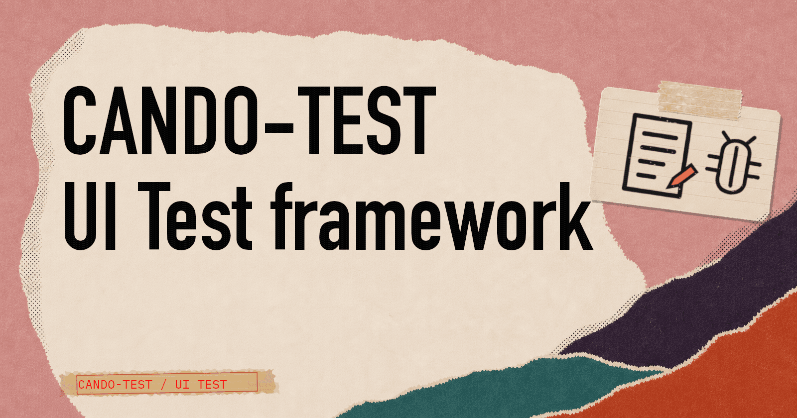 CANDO-TEST: A framework for structured UI Test Automation